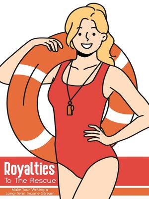 cover image of Royalties to the Rescue